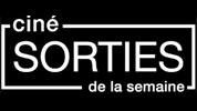 Ciné sorties de la semaine