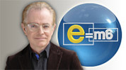 E=M6