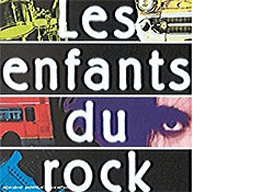 les enfants du rock